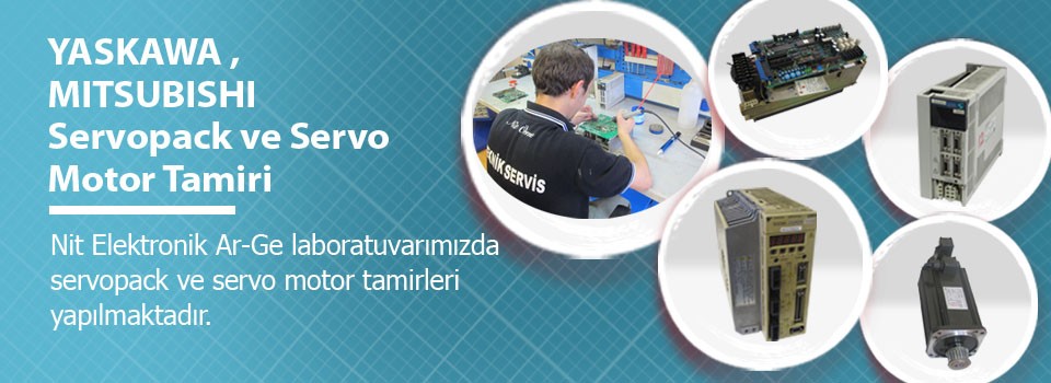 Servopack ve Servo Motor Tamiri 